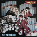 LP - Fancy - Get Your Kicks
