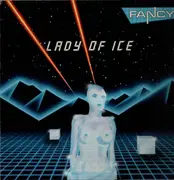 12inch Vinyl Single - Fancy - Lady Of Ice