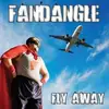 CD - FANDANGLE - FLY AWAY