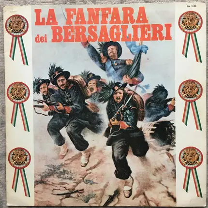 Fanfara Dei Bersaglieri - La Fanfara Dei Bersaglieri