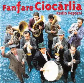 Fanfare Ciocarlia - Radio Pascani