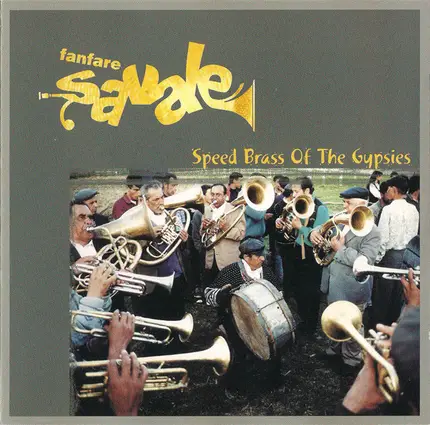 Fanfare Șavale - Speed Brass Of The Gypsies