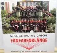 Fanfarenzug der Blätzlebuebezunft Konstanz - Moderne Und Historische Fanfarenklänge