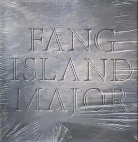 Fang Island - Major