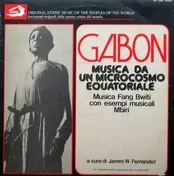 Fang - Gabon: Musica Da Un Microcosmo Equatoriale (Musica Fang Bwiti Con Esempi Musicali Mbiri)