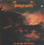 LP - Fangtooth - ...As We Dive Into The Dark