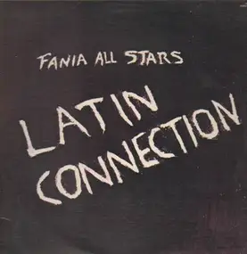 Fania All-Stars - Latin connection