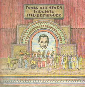 Fania All-Stars - Tribute to Tito Rodriguez