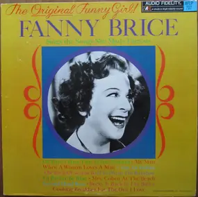 Fanny Brice - The Original Funny Girl