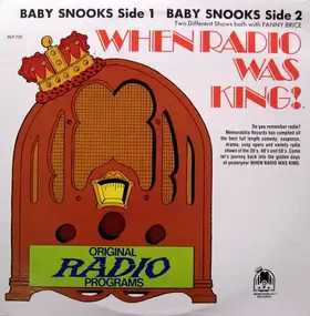 Fanny Brice - When Radio Was King! (Baby Snooks With Fanny Brice)