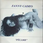 Fanny Cadeo - Pècame