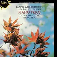 Fa. Mendelssohn / C. Schumann , The Dartington Trio - Piano Trios