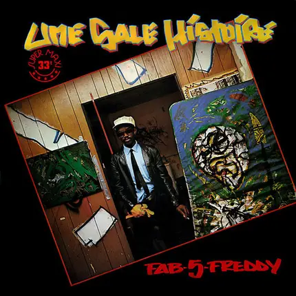 Fab 5 Freddy - une sale histoire