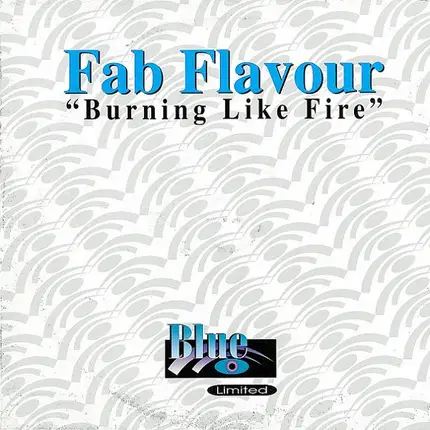 Fab Flavour - Burning Like Fire
