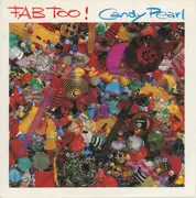 7inch Vinyl Single - Fab Too - Candy Pearl