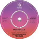 7inch Vinyl Single - Fabulous Poodles - Mirror Star - Push-out Centre