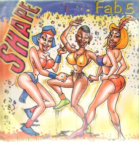 Fabulous Five Inc. - Shape