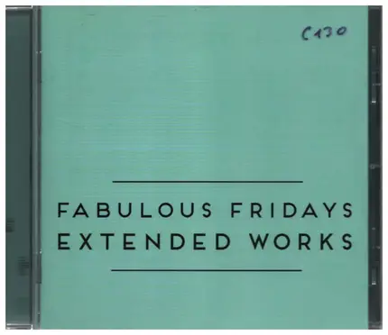 Fabulous Fridays - Extended Works