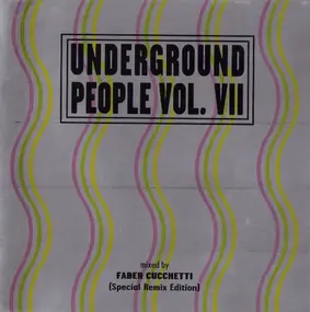 Faber Cucchetti - Underground People Vol.VII