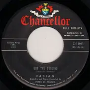 Fabian - Got The Feeling / Come On And Get Me