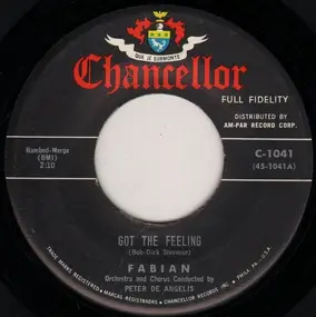 Fabian - Got The Feeling / Come On And Get Me