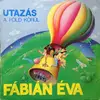 LP - Fábián Éva - Utazás A Föld Körül