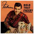 LP - FABIAN - HOLD THAT TIGER