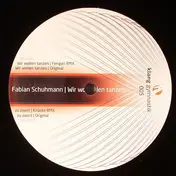 Fabian Schumann - Wir Wollen Tanzen