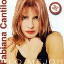 CD - Fabiana Cantilo - Lo Mejor De Fabiana Cantilo