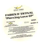 Fabien D'Estival - Piercing love EP