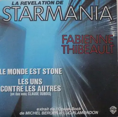 Fabienne Thibeault - Le Monde Est Stone / Les Uns Contre Les Autres