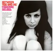 Fabienne Delsol - Between You and Me