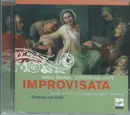 CD - Fabio Biondi , Europa Galante - Antonio Vivaldi , Giovanni Sammartini , Luigi Boccherini , Carlo Mo - Improvisata