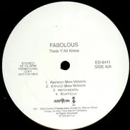 Fabolous - Think Y'All Know