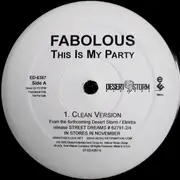 12inch Vinyl Single - Fabolous - This Is My Party - PROMO