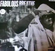 Fabolous - Breathe / It's Gangsta