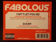 Fabolous - Can't Let You Go / Remix / Damn