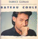 12inch Vinyl Single - Fabrice Guinar - Bateau Coulé