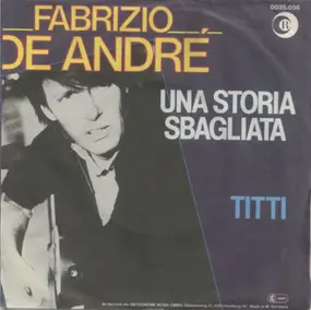 Fabrizio De André - Una Storia Sbagliata