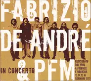 Fabrizio De André & Premiata Forneria Marconi - Fabrizio De André & PFM In Concerto