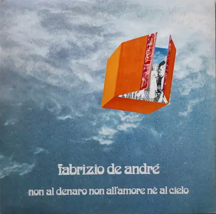 Fabrizio De André - Non Al Denaro Non All'Amore Nè Al Cielo