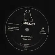 12inch Vinyl Single - Fabrizio Galanti - Do You Want - EP