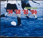 Fabrizio - '34, '38, '82, 2006 (La Coppa del 2006)