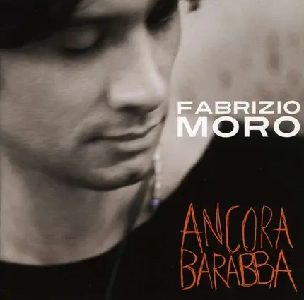Fabrizio Moro - Ancora Barbba