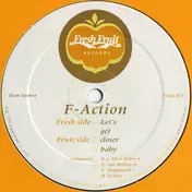 F-Action - Let's Get Closer Baby