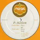 12inch Vinyl Single - F-Action - Let's Get Closer Baby
