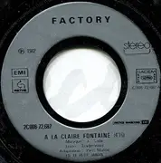 7inch Vinyl Single - Factory - A La Claire Fontaine