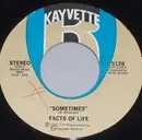 7inch Vinyl Single - Facts Of Life - Sometimes / Love Is The Final Truth
