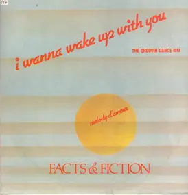 The Fiction - I Wanna Wake Up With You