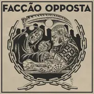 Facção Opposta - Luta Eterna